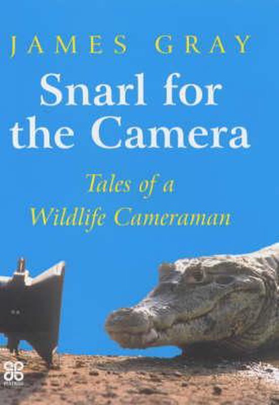 Snarl for the Camera - cover