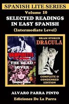 Spanish Lite- Selected Readings in Easy Spanish Volume 10