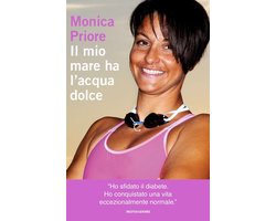 Il mio mare ha l'acqua dolce