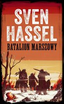 Sven Hassel Seria drugiej wojny światowej - Batalion marszowy