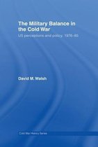 Cold War History-The Military Balance in the Cold War
