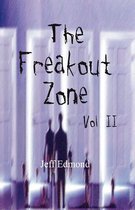 The Freakout Zone, Vol. II