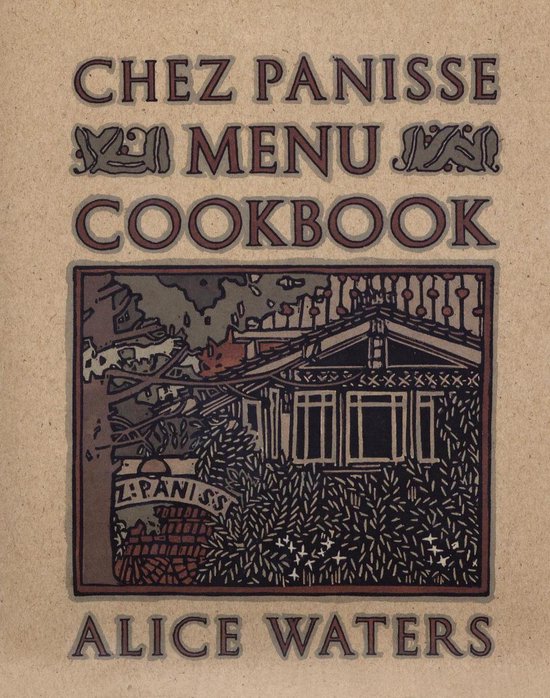 Chez Panisse Menu Cookbook - cover