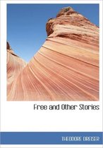 Free and Other Stories