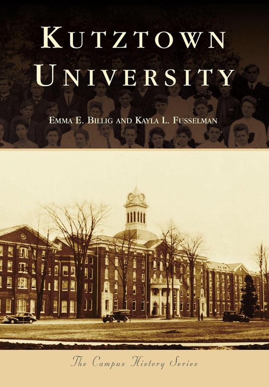 Campus History - Kutztown University - cover