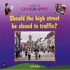 Should the High Street be Closed to Traffic