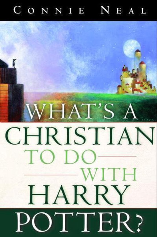 What's a Christian to Do with Harry Potter? - cover