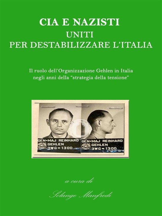 Cia e Nazisti uniti per destabilizzare l'Italia - cover