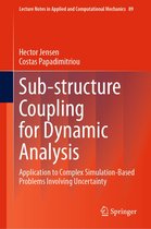 Lecture Notes in Applied and Computational Mechanics 89 - Sub-structure Coupling for Dynamic Analysis