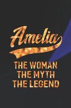 Amelia the Woman the Myth the Legend