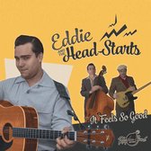 Eddie & The Head-Starts - It Feels So Good (LP)