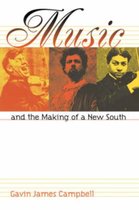 Music and the Making of a New South