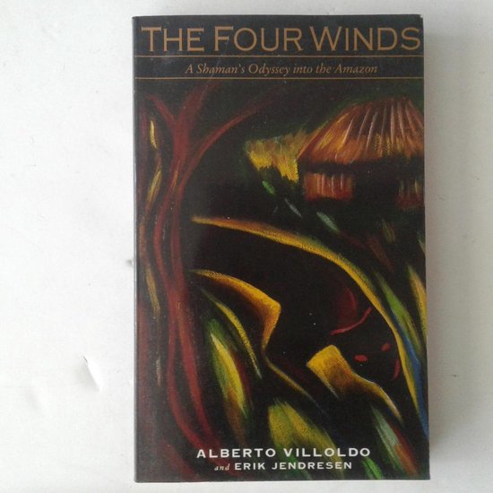 The Four Winds, Alberto Villoldo 9780062508928 Boeken
