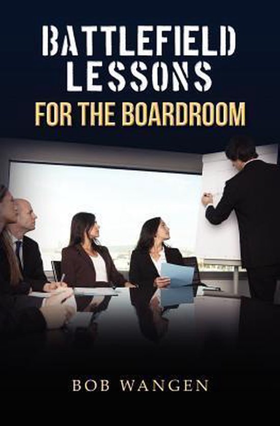 Battlefield Lessons for the Boardroom - cover