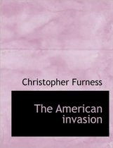 The American Invasion