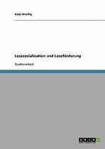 Lesesozialisation und Leseförderung
