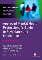 Approved Mental Health Professional's Guide To Psychiatry An