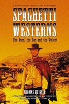 Spaghetti Westerns-The Good, the Bad and the Violent