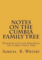 Notes on the Cumbia Family Tree