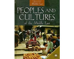World Almanac(r) Library of the Middle East- Peoples and Cultures of the Middle East