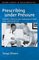 Oxford Studies in Sociolinguistics - Prescribing under Pressure