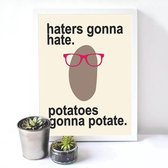 Postercity - Design Canvas Poster Haters Gonna Hate / Kinderkamer / Muurdecoratie / 40 x 30cm / A3