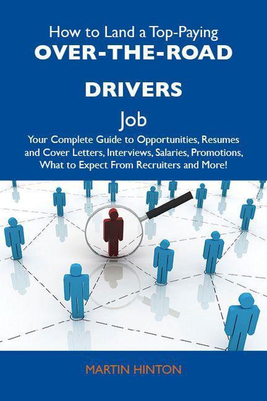 How to Land a Top-Paying Over-the-road drivers Job: Your Com ... - cover