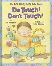 Do Touch! Don't Touch!