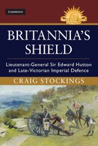 Australian Army History Series - Britannia's Shield