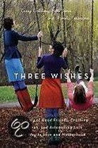 Three Wishes