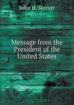 Message from the President of the United States