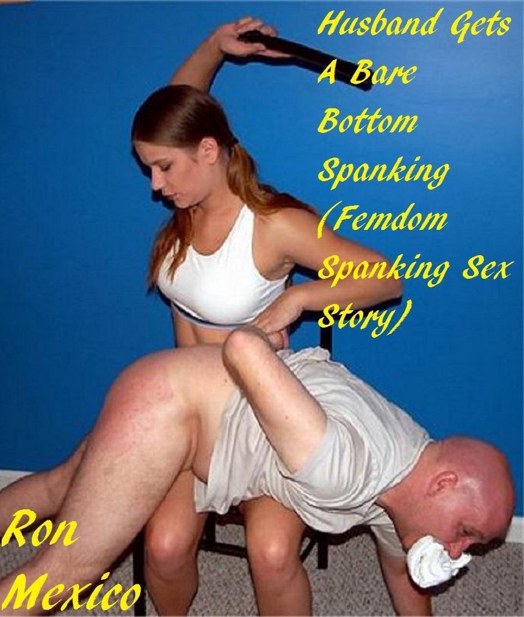 Husband Gets A Bare Bottom Spanking (ebook), Ron Mexico 1230000462846 Boeken photo