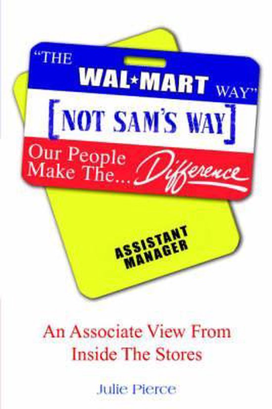 The Walmart Way Not Sam's Way - cover