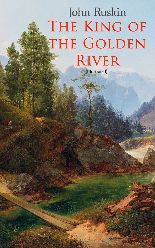 The King of the Golden River (Illustrated) - cover