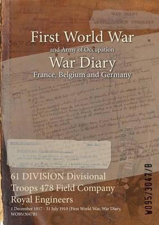 61 Division Divisional Troops 478 Field Company Royal Engineers
