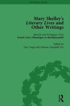 Mary Shelley's Literary Lives and Other Writings, Volume 2