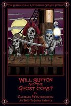 Will Sutton and the Ghost Coast