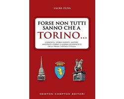 Forse non tutti sanno che a Torino...