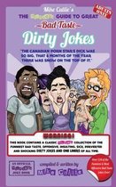 The Hilarious Guide To Great Bad Taste Dirty Jokes