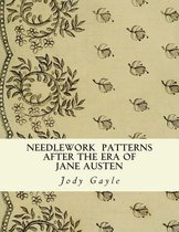 Needlework After the Era of Jane Austen