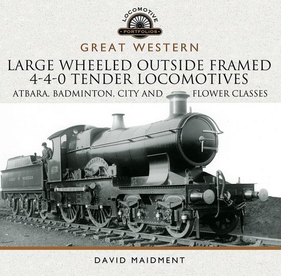 Locomotive Portfolios - Great Western: Large Wheeled Outside ... - cover