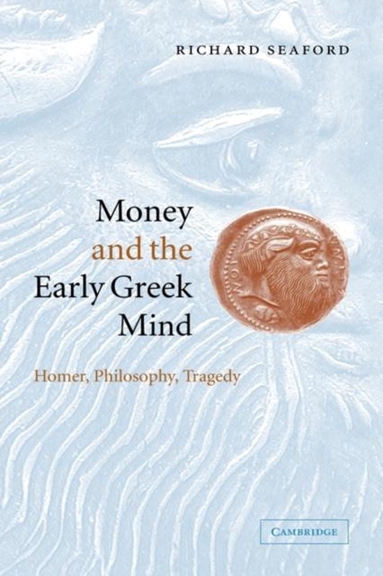 Money and the Early Greek Mind - cover