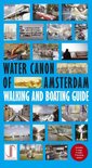 Watercanon of Amsterdam walking and boating guide
