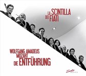 La Scintilla Dei Fiati - Mozart: Entführung (CD)