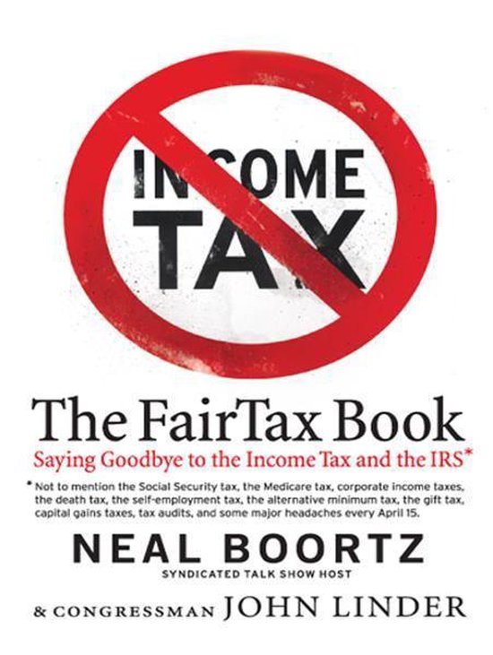 The Fair Tax Book (ebook), Neal Boortz 9780061742644 Boeken