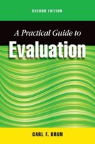 A Practical Guide to Evaluation