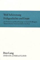 Fruehgeschichte Und Utopie
