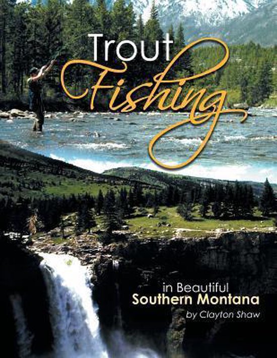 Trout Fishing, Clayton Shaw 9781483642154 Boeken