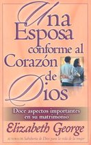 Una Esposa Conforme al Corazon de Dios