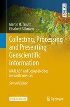 Springer Textbooks in Earth Sciences, Geography and Environment - Collecting, Processing and Presenting Geoscientific Information